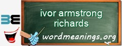 WordMeaning blackboard for ivor armstrong richards